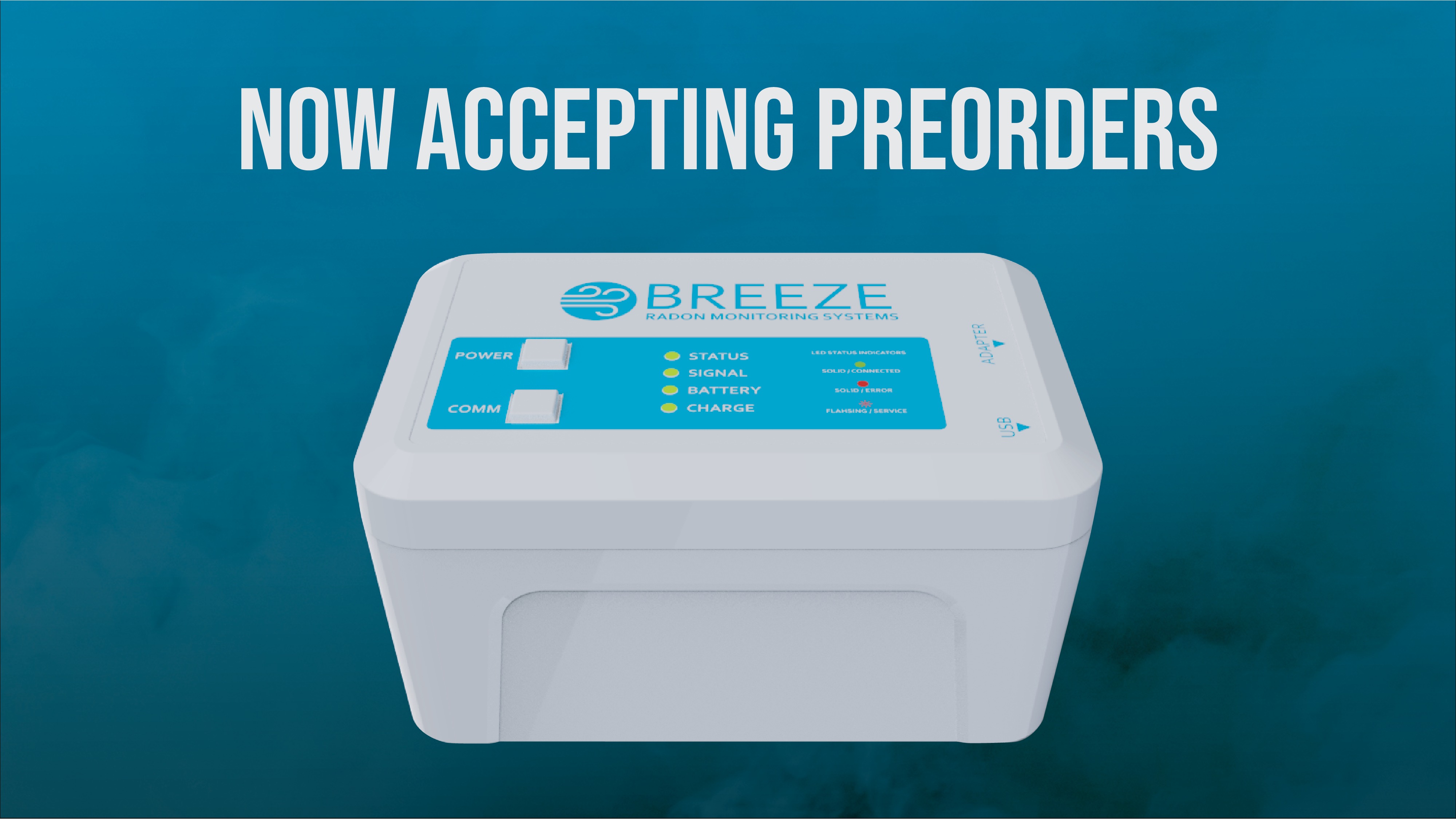 Preorder the all-new BREEZE Continuous Radon Monitor